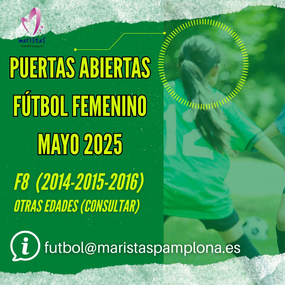 ⚽ ¡Puertas Abiertas fútbol femenino #Ademar!
📅 Miércoles y viernes de mayo 🕟 16:45 h
👧 Fútbol 8 (nacidas en 2014-15-16, OTRAS EDADES CONSULTAR)
📩 Inscripciones e información: futbol@maristaspamplona.es

¡Ven a probar y a disfrutar del #fútbol con nosotras! 💚🖤
#Futfem