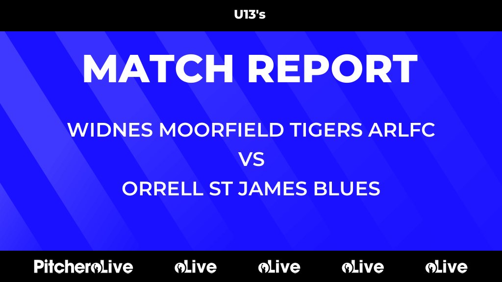 MATCH REPORT: Match Report: Widnes Moorfield Tigers U13's vs Orrell St James #Pitchero
pitchero.com/clubs/widnesmo…