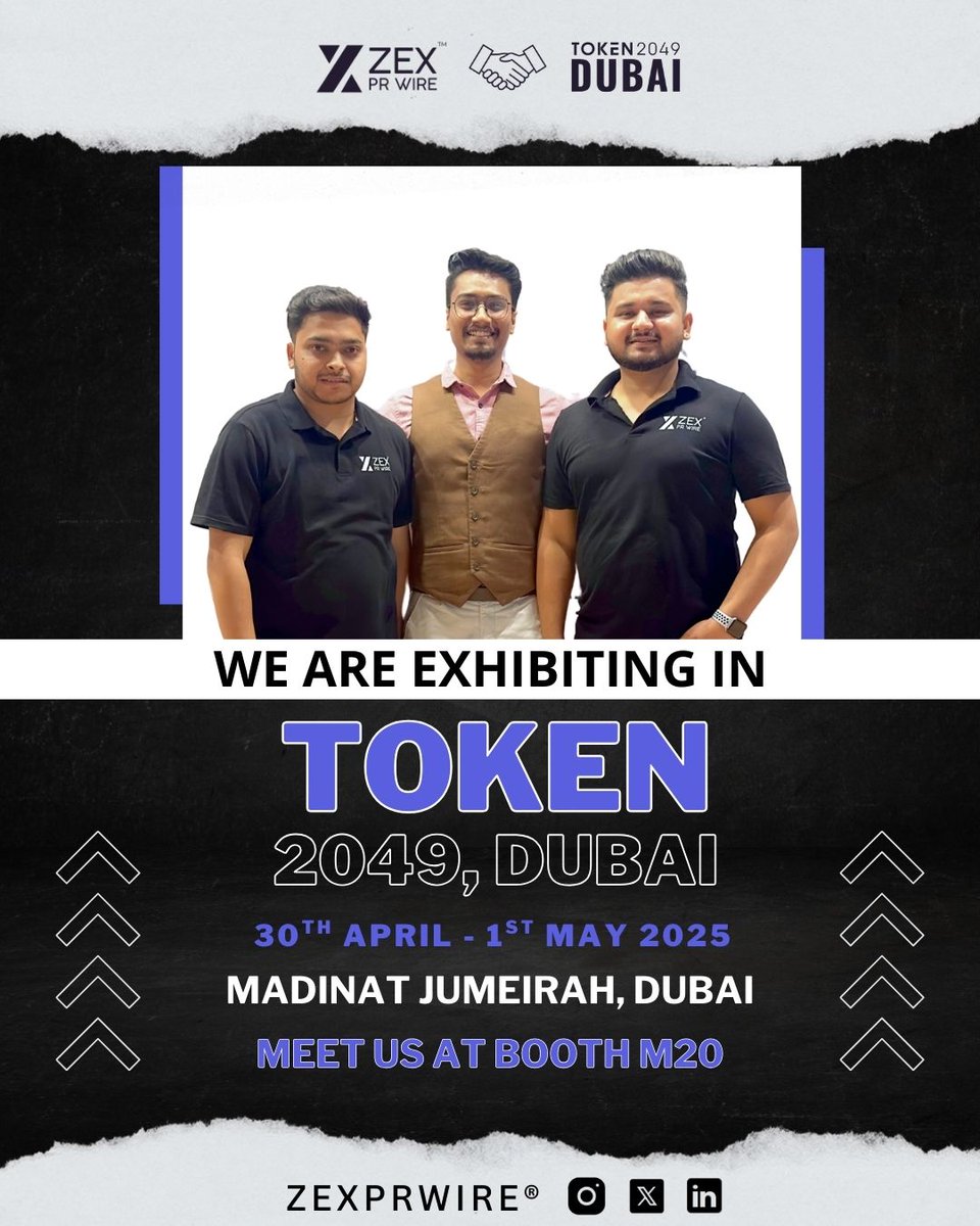 zexprwire's tweet image. 🌟 ZEX PR WIRE is heading to @token2049 Dubai!

📅 30th April – 1st May 2025
📍 Madinat Jumeirah, Dubai
🧭 Booth M20

Join 15,000+ attendees from 150+ countries at the premier crypto event. Let&apos;s shape the future of Web3 together!

#ZEXPRWIRE #BlockchainPR #Web3Events…