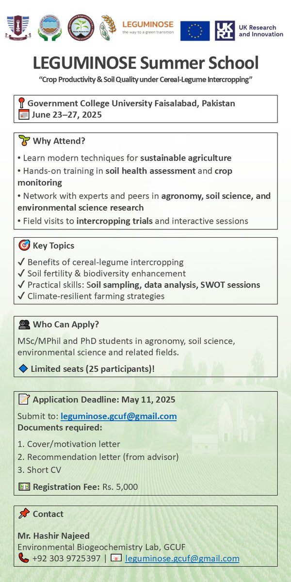 Muhammad Riaz (@riazhuss) on Twitter photo Applications are invited for the “LEGUMINOSE Summer School on Crop Productivity & Soil Quality under Cereal-Legume Intercropping” organized within our Horizon Europe <a href="/Leguminose_EU/">LEGUMINOSE Project</a> Project.
Dates: June 23-27, 2025
Location: GCUF, Pakistan
Deadline: May 11, 2025
Seats: 25 Applications are invited for the “LEGUMINOSE Summer School on Crop Productivity & Soil Quality under Cereal-Legume Intercropping” organized within our Horizon Europe <a href="/Leguminose_EU/">LEGUMINOSE Project</a> Project.
Dates: June 23-27, 2025
Location: GCUF, Pakistan
Deadline: May 11, 2025
Seats: 25