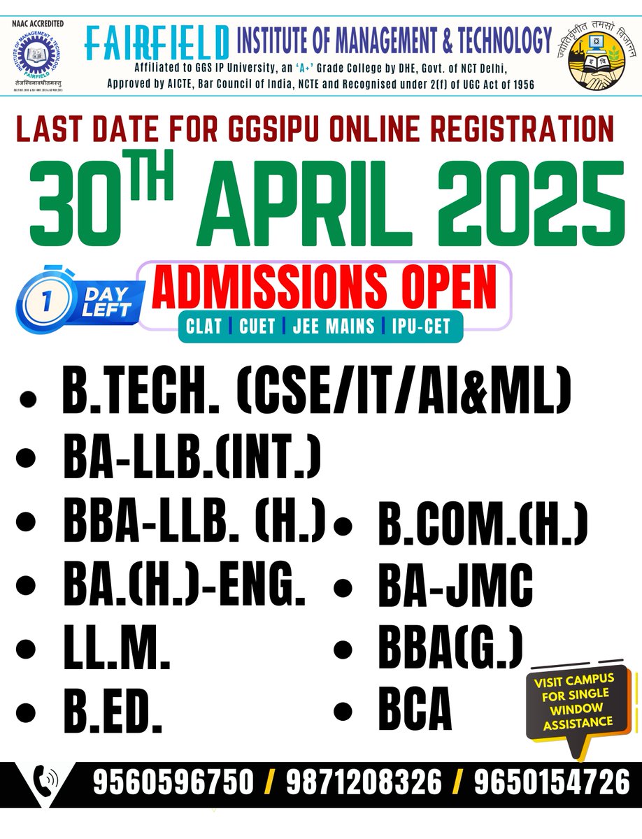FIMTDELHI's tweet photo. Hurry! Last &amp; final Chance! 
ONLY ONE DAY LEFT .GGSIPU Online Application REGISTRATION DEADLINE : April 30th 2025 THROUGH CLAT| JEE MAINS
CALL for single window assistance :9560596750 | 9871208326 | 9650154726
https://t.co/QeB5jVdvDW
#cuet2025preparation #ipucet #ggsipuAdmissions https://t.co/rIReeOOI57