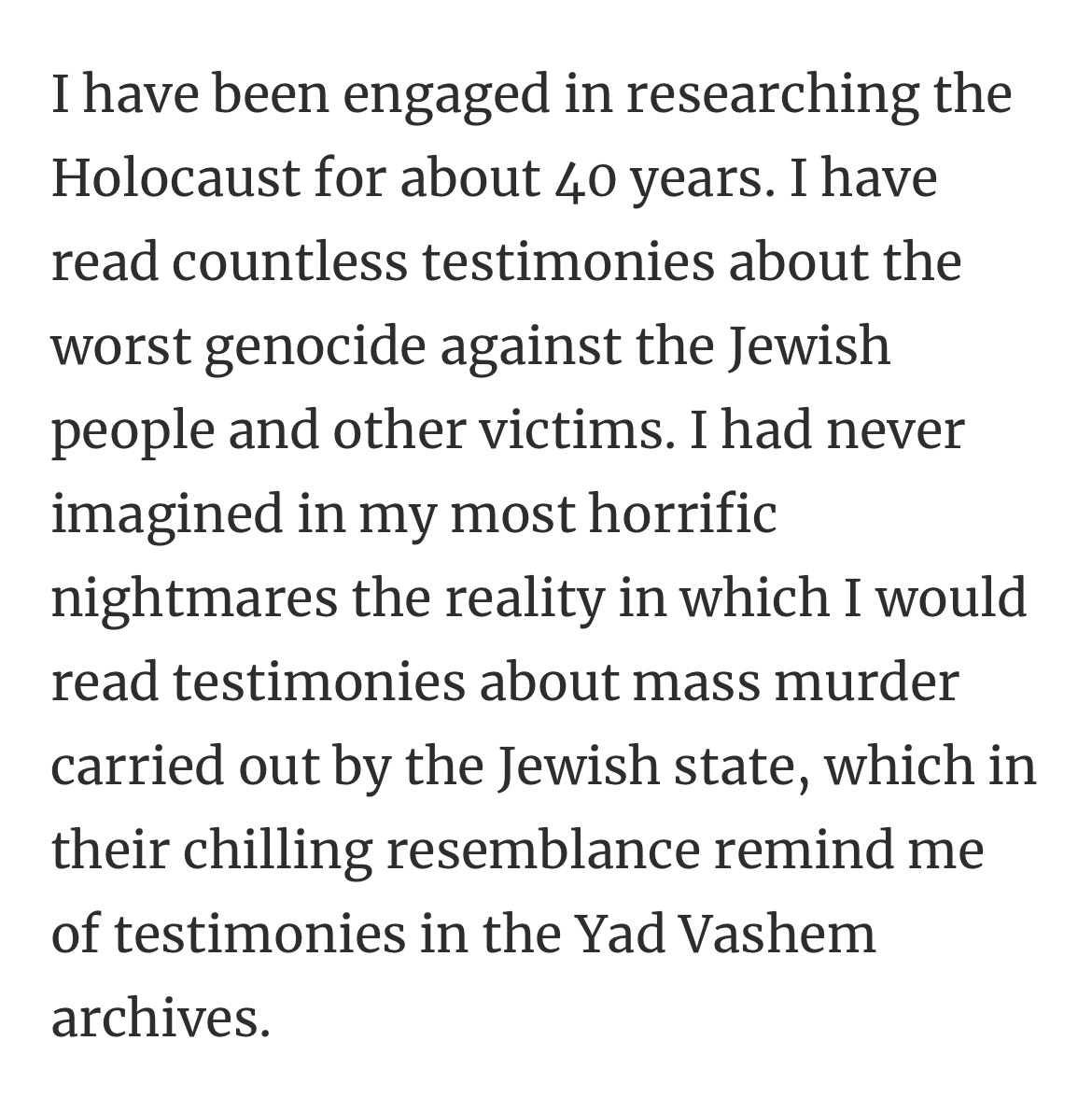 The conclusions of an Israeli scholar of the Shoah about Israel’s conduct in Gaza, published in one of Israel’s main newspapers, are grounds for deportation from the US in the mouth of a visa or green card holder