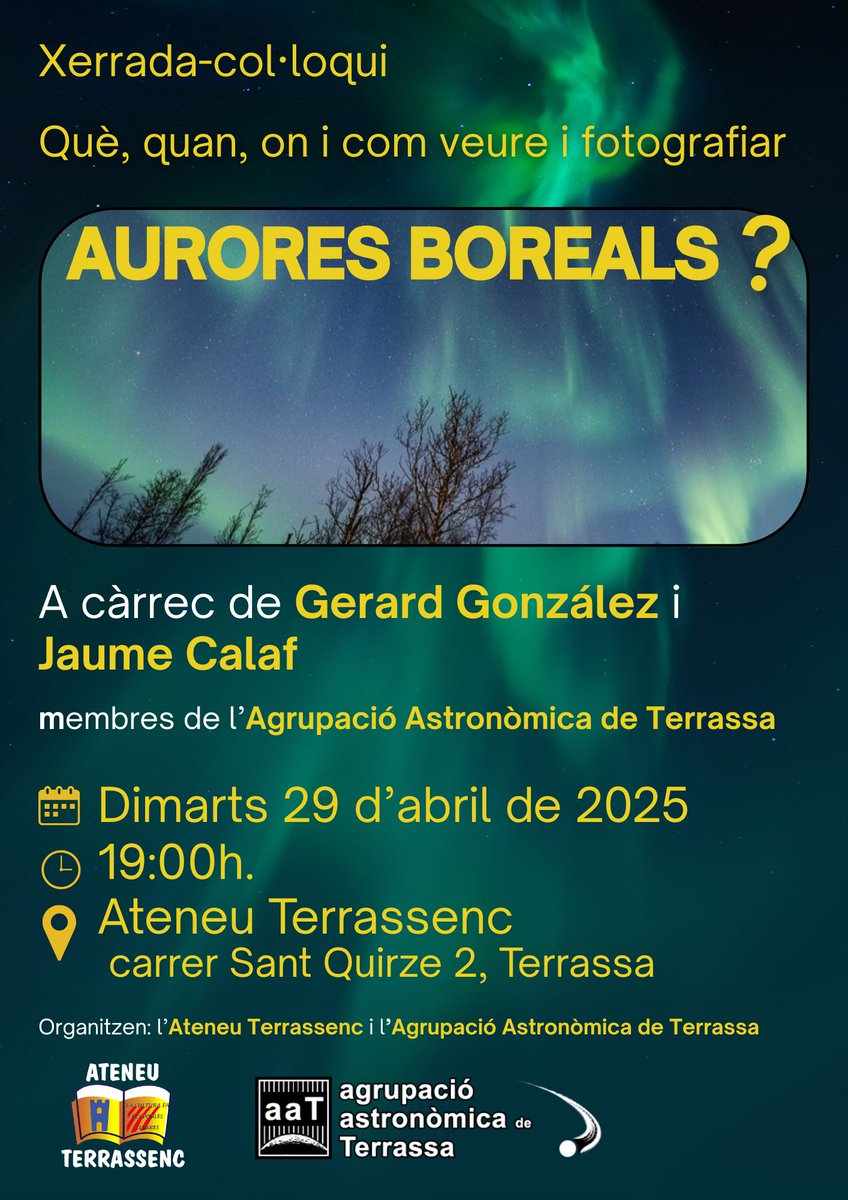Ateneu Terrassenc (@ateneuterrassen) on Twitter photo 📢 Xerrada-col·loqui
Què, quan, on i com veure i fotografiar aurores boreals
A càrrec de Gerard González i Jaume Calaf , de l’<a href="/astroterrassa/">astroterrassa</a>
🗓️ Dimarts 29 d’abril | 19:00h.
📍 Ateneu Terrassenc, c. Sant Quirze 2, Terrassa
ℹ️ ateneuterrassenc.cat/agenda/aurores… 📢 Xerrada-col·loqui
Què, quan, on i com veure i fotografiar aurores boreals
A càrrec de Gerard González i Jaume Calaf , de l’<a href="/astroterrassa/">astroterrassa</a>
🗓️ Dimarts 29 d’abril | 19:00h.
📍 Ateneu Terrassenc, c. Sant Quirze 2, Terrassa
ℹ️ ateneuterrassenc.cat/agenda/aurores…