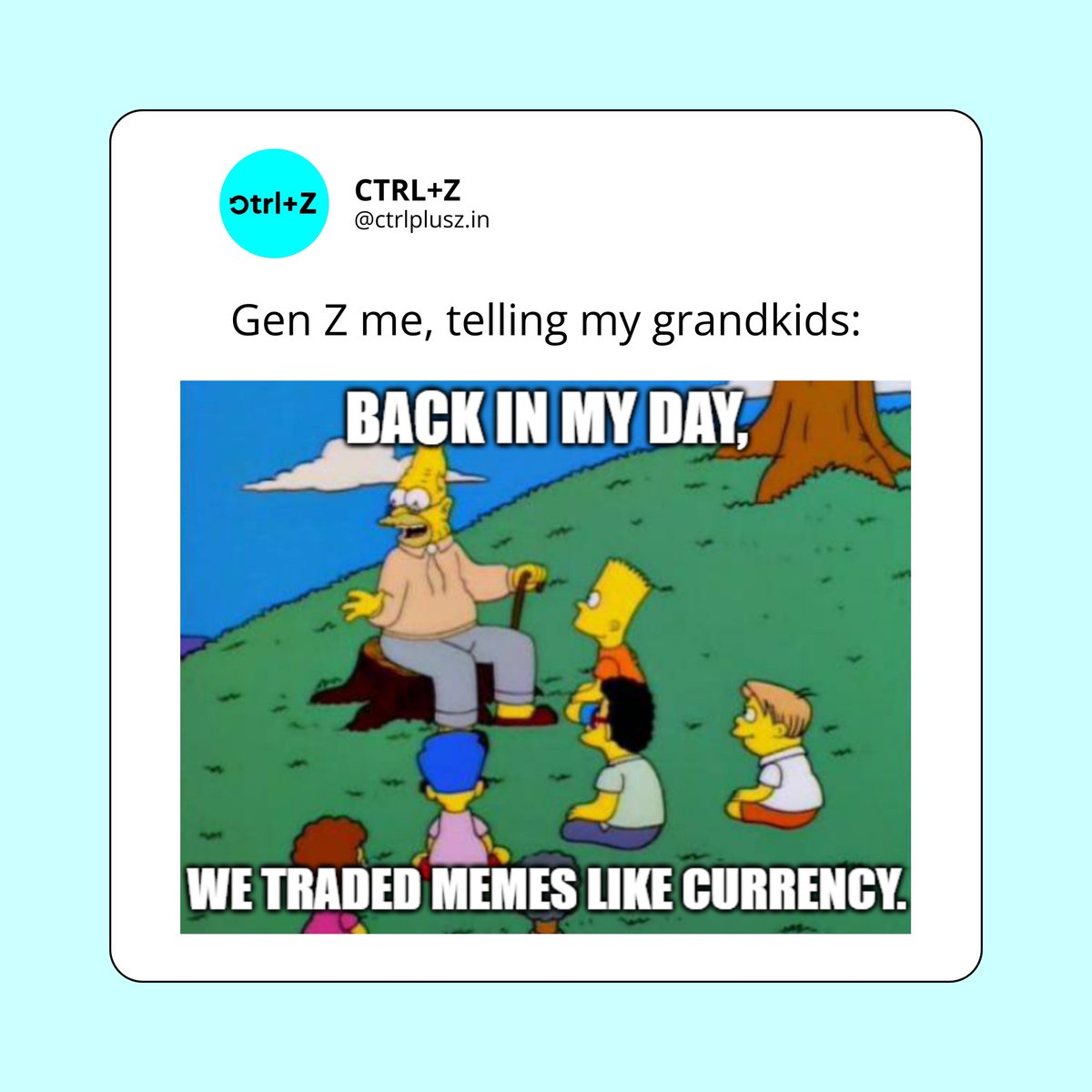 Team_CtrlZ's tweet photo. What’s the first thing you’ll tell your kids about our Gen Z era?
Comment below.
Part 1. Y’all want a Part 2?

Follow us for more short blogs and vibes!

#trendingnow #Trending #India #GenZ #meme #funny #viral #genzvoices #zoomer #Simpsons https://t.co/GEk0dsAOdT