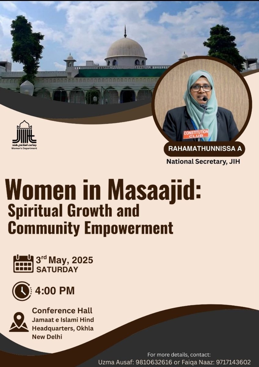 Join us for a insightful talk by Rahamathunnissa A, National Secretary, JIH.
Date: 3rd May 2025 (Saturday)
Time: 4:00 PM
Venue: JIH HQ, Okhla, New Delhi
Let’s talk spiritual growth &amp; women’s role in our masaajid.
#WomenInMasjid #SpiritualGrowth #JIHWomen
 #DelhiEvents