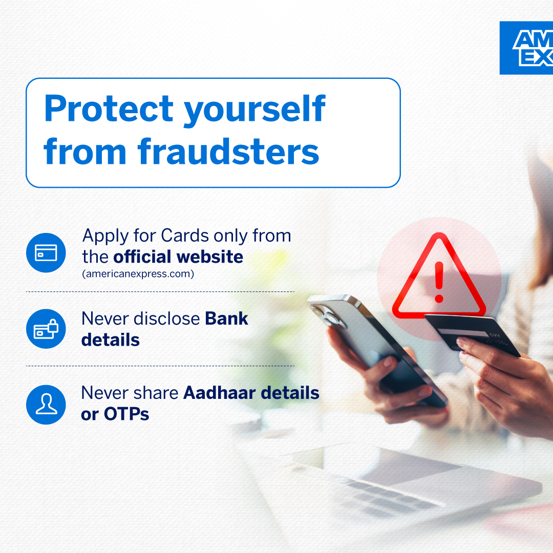 Fraudsters may attempt to pose as American Express to steal personal data via WhatsApp, Facebook, fake websites, phone calls, and SMS.

American Express will never request personal information through unofficial channels.

Know More: go.amex/safety
