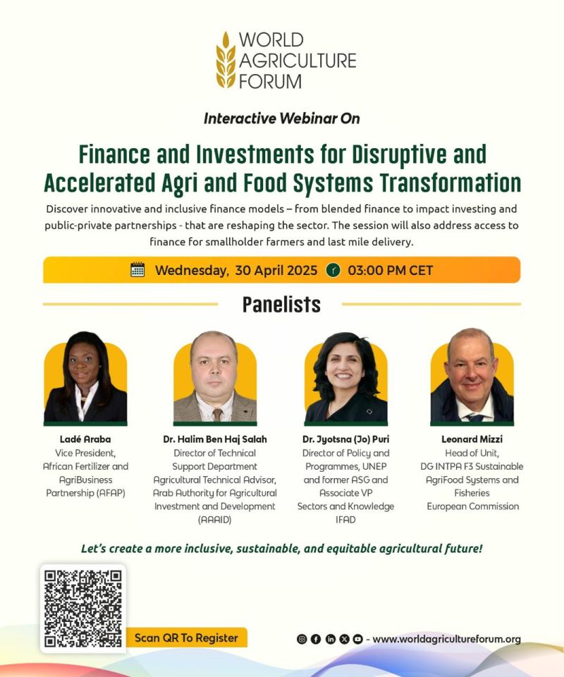🌍 Join global experts on April 30 for a powerful webinar on:
"Finance &amp; Investments for Disruptive Agri-Food Systems"

🕒 3 PM CET | 💬 Innovative models | 🌱 Smallholder focus
🔗 Register: lnkd.in/g2ciA6-h
#AgriTransformation #FinanceForFuture #FoodSystems #WAF2025