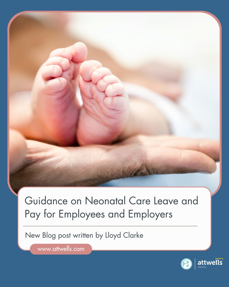 New family-friendly rights have arrived! From 6 April 2025. Our latest blog breaks down the rules for both employers and employees:

attwells.com/guidance-on-ne… 

#NeonatalCareLeave #SNCP #FamilyFriendlyWorkplace #EmploymentLaw #HRUpdate #UKLaw #ParentalLeave #AttwellsSolicitors