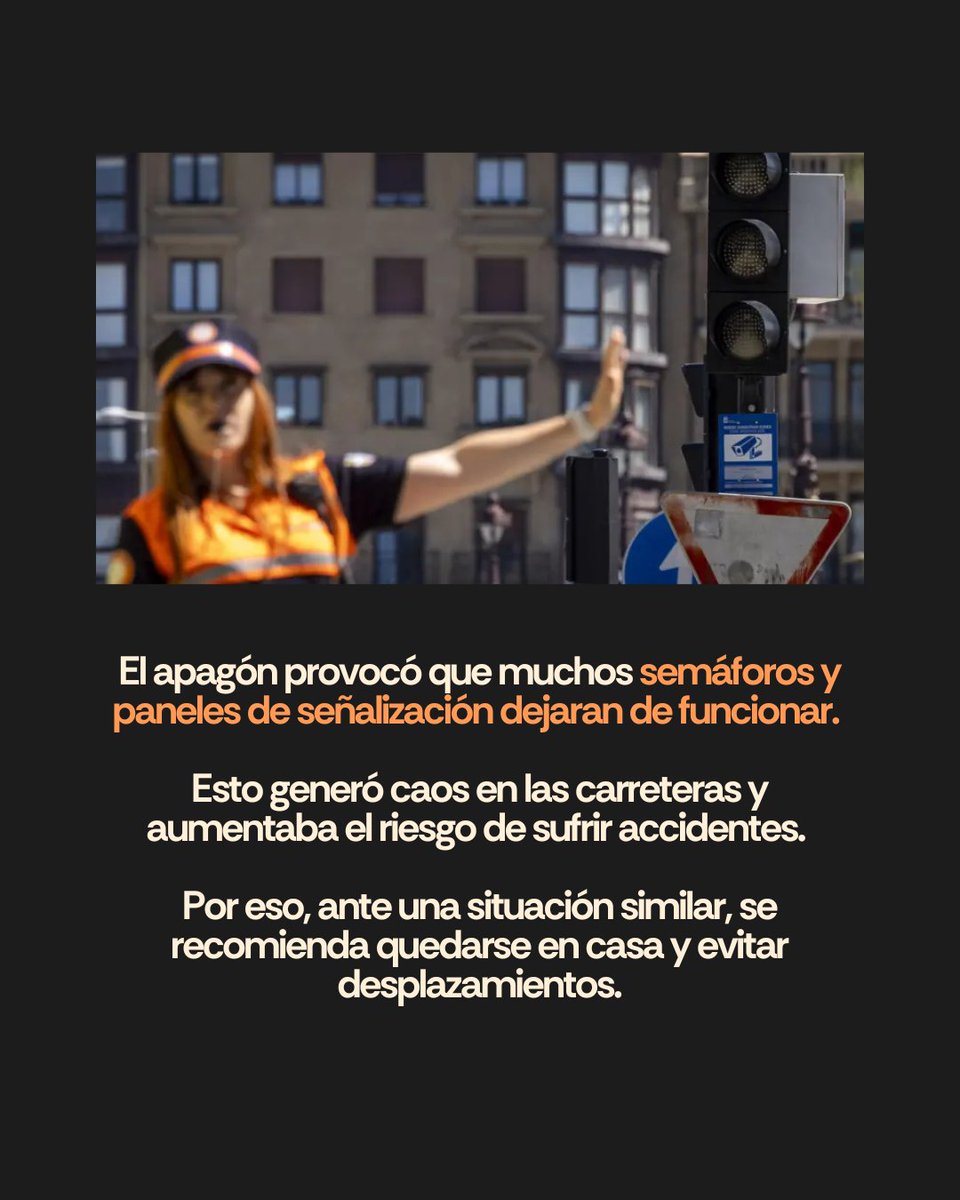 Ante una situación como la del #apagón de ayer, la Dirección General de Tráfico recomendó evitar desplazamientos para reducir el riesgo de accidentes o atropellos en la carretera ya que muchos semáforos y paneles de señalización  dejaron de funcionar por el #cortedeluz 🚦