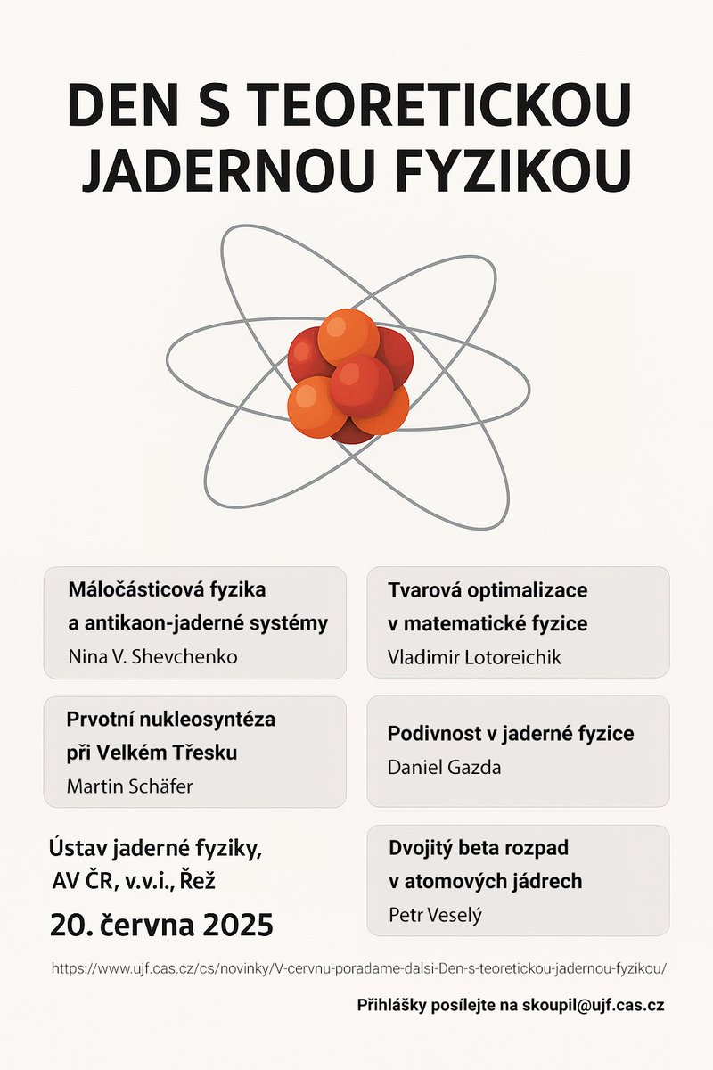 UJF_AVCR's tweet image. 🎓 Jsi student a zajímá tě teoretická jaderná fyzika?
Přihlas se na Den s teoretickou jadernou fyzikou @UJF_AVCR !
📅 20. 6. | 🕥 10:30 | Řež
👉 Více informací o registraci a dopravě zde: bit.ly/3EKGvc9
#fyzika #věda #ÚJF