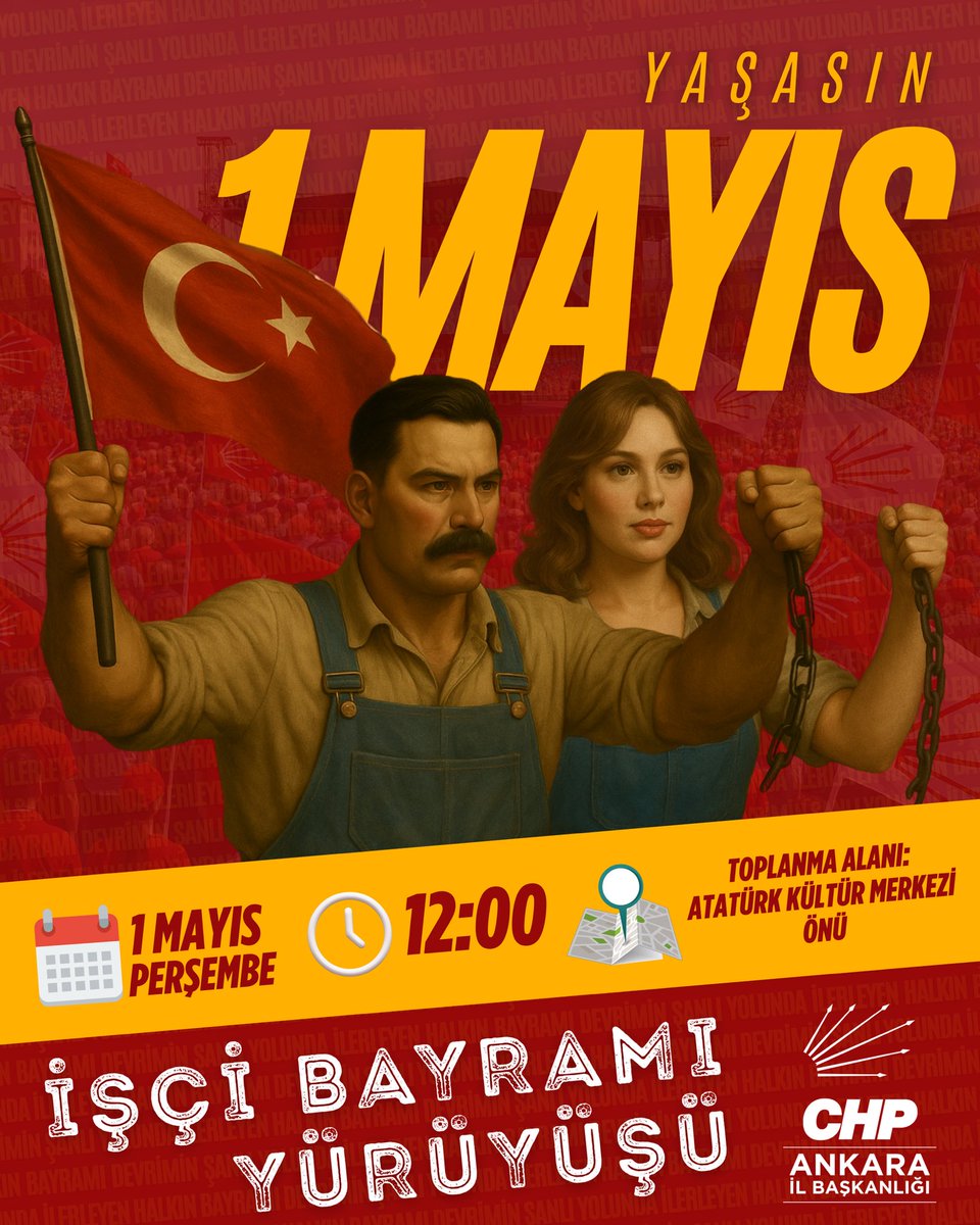 ✊ 1 MAYIS'TA ALANLARDAYIZ!
CHP Ankara İl Başkanlığı olarak, emeğin ve dayanışmanın günü 1 Mayıs'ta omuz omuza yürümeye çağırıyoruz!
📍 Toplanma Alanı: Atatürk Kültür Merkezi Önü
🗓️ Tarih: 1 Mayıs Perşembe
🕛 Saat: 12.00

Emeğin sesi, hep birlikte daha gür çıkacak!
YAŞASIN 1