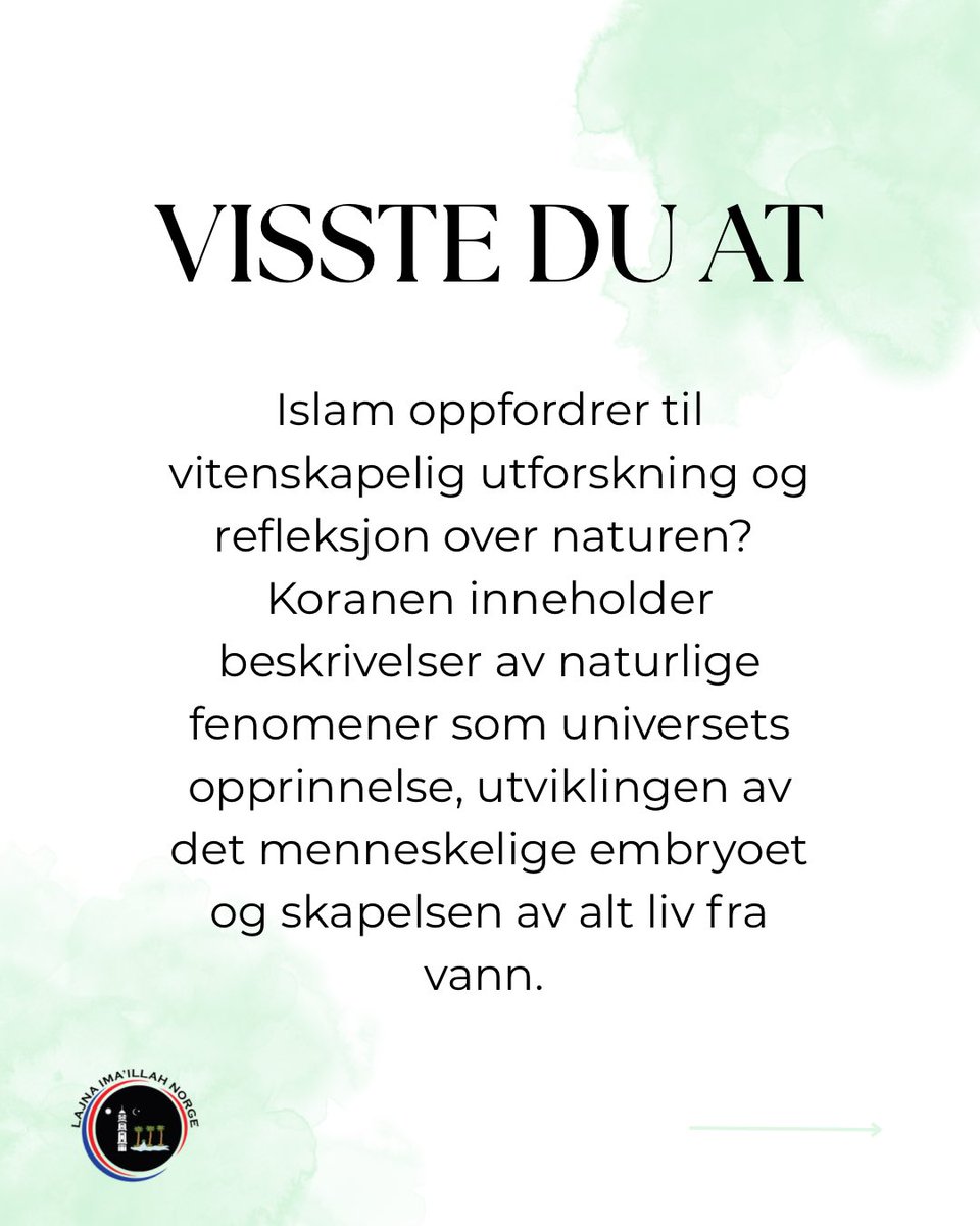 LajnaNorge's tweet photo. Visste du at Koranen oppmuntrer til å reflektere over naturen og søke kunnskap?
Mange vitenskapelige oppdagelser samsvarer med det som allerede er nevnt i Koranen – fra universets opprinnelse til embryologi.
La oss verdsette troens dype sammenheng med læring og forståelse. https://t.co/HMDMBv7W9U