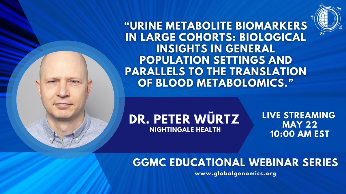 🧬 Join us for a live webinar with Dr. Peter Würtz from <a href="/NgaleHealth/">Nightingale Health</a> on May 22 at 10:00 AM EST. Explore the latest research on urine metabolite biomarkers and their significance in general population settings. 

☝️ REGISTER: globalgenomics.org/ggmc-education…. We sincerely hope you join us!