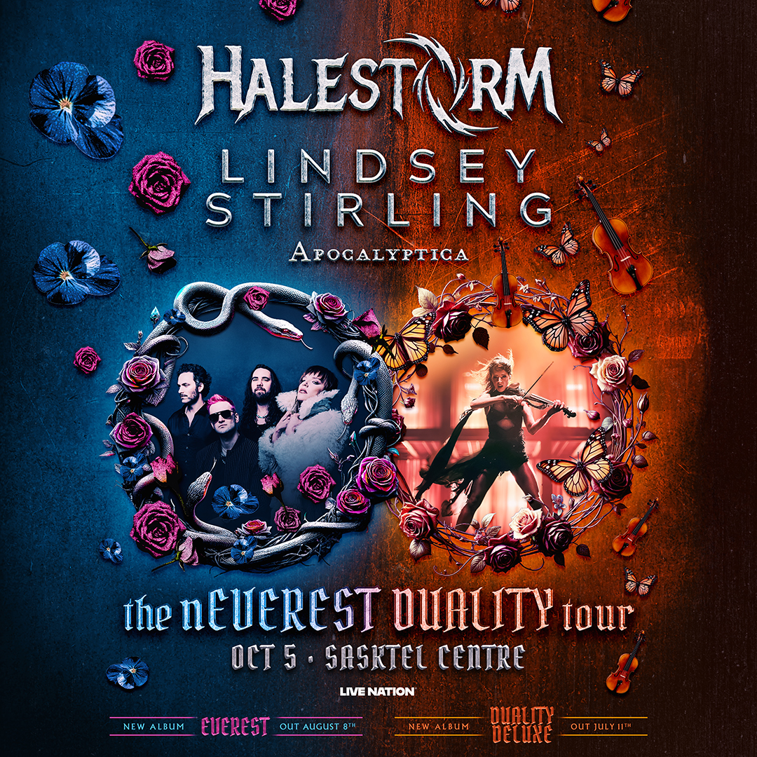 JUST ANNOUNCED: Halestorm &amp; Lindsey Stirling bring the nEVEREST Tour with special guest Apocalyptica to SaskTel Centre on October 5. 

Tickets are on sale Friday, May 2 at 10 a.m.
