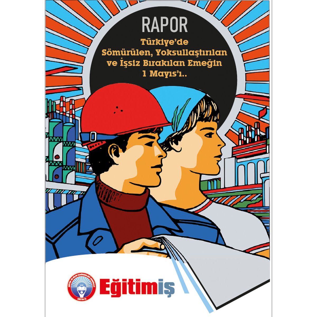 RAPOR: TÜRKİYE`DE SÖMÜRÜLEN, YOKSULLAŞTIRILAN VE İŞSİZ BIRAKILAN EMEĞİN 1 MAYIS`I

1 Mayıs Raporunda öne çıkanlar;
📌 2024 yılı için dar tanımlı işsizlik oranı %8,7 olarak açıklanırken, geniş tanımlı işsizlik oranı %26,7'ye ulaşmıştır. Dar tanımlı işsizlik oranı, kamuoyunu