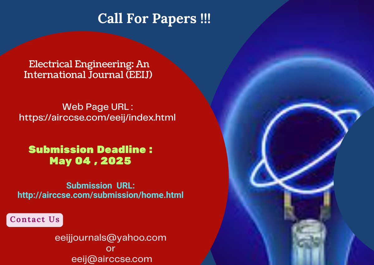 hugo22030153392's tweet image. #powersystems  #digitalcircuitdesign  
Call For Papers...!!!
Electrical Engineering: An International Journal (EEIJ) 
airccse.com/eeij/index.html
Submission Deadline :  May 04, 2025
Submission  URL:airccse.com/submission/hom…
Contact Us : eeij@airccse.com