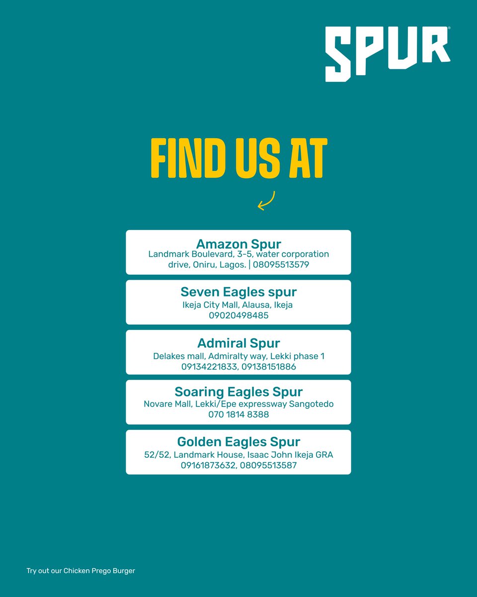 Find us at your nearest Spur location:

📍Ikeja City Mall, Alausa, Ikeja

📍52/52 Landmark House, Isaac John, Ikeja GRA

📍Landmark Boulevard, 3-5 Water Corporation Drive, Oniru

📍Novare Mall, Lekki/Epe Expressway, Sangotedo

📍Delakes Mall, Admiralty Way, Lekki Phase 1