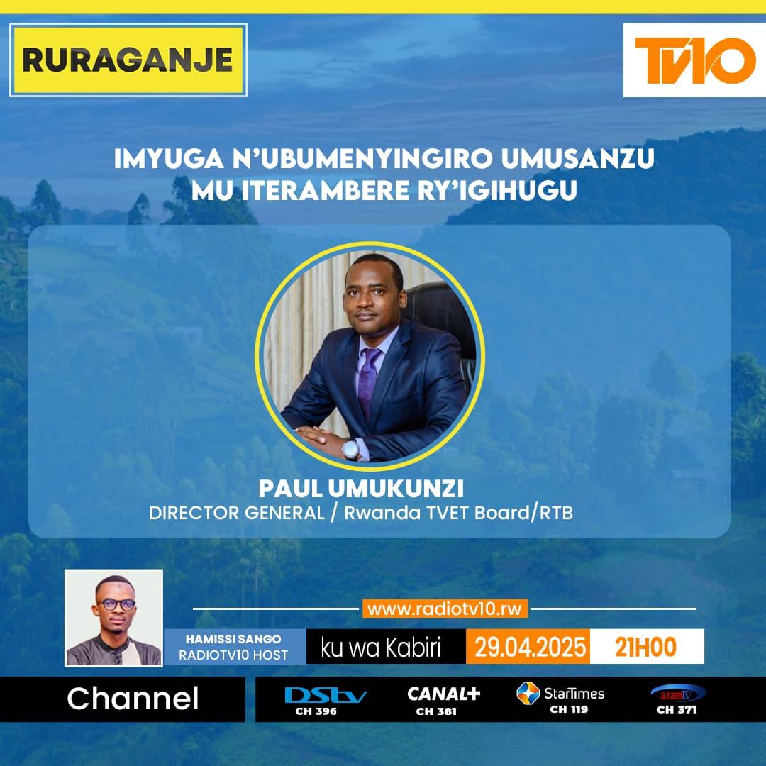 Rwanda TVET Board (@rtb_rwanda) on Twitter photo 📢Tubararikiye kuza gukurikira ikiganiro #Ruraganje cya <a href="/Radiotv10rwanda/">RadioTv10 Rwanda</a> kiza kugaruka ku musanzu wa Tekiniki, Imyuga n'Ubumenyingiro (TVET) mu iterambere ry'igihugu. Iki kiganiro kiratambuka kuri uyu wa 29/04/2025 guhera i Saa tatu z'ijoro (21:00). Ntimucikwe!!! #NanjyendiTVET 📢Tubararikiye kuza gukurikira ikiganiro #Ruraganje cya <a href="/Radiotv10rwanda/">RadioTv10 Rwanda</a> kiza kugaruka ku musanzu wa Tekiniki, Imyuga n'Ubumenyingiro (TVET) mu iterambere ry'igihugu. Iki kiganiro kiratambuka kuri uyu wa 29/04/2025 guhera i Saa tatu z'ijoro (21:00). Ntimucikwe!!! #NanjyendiTVET