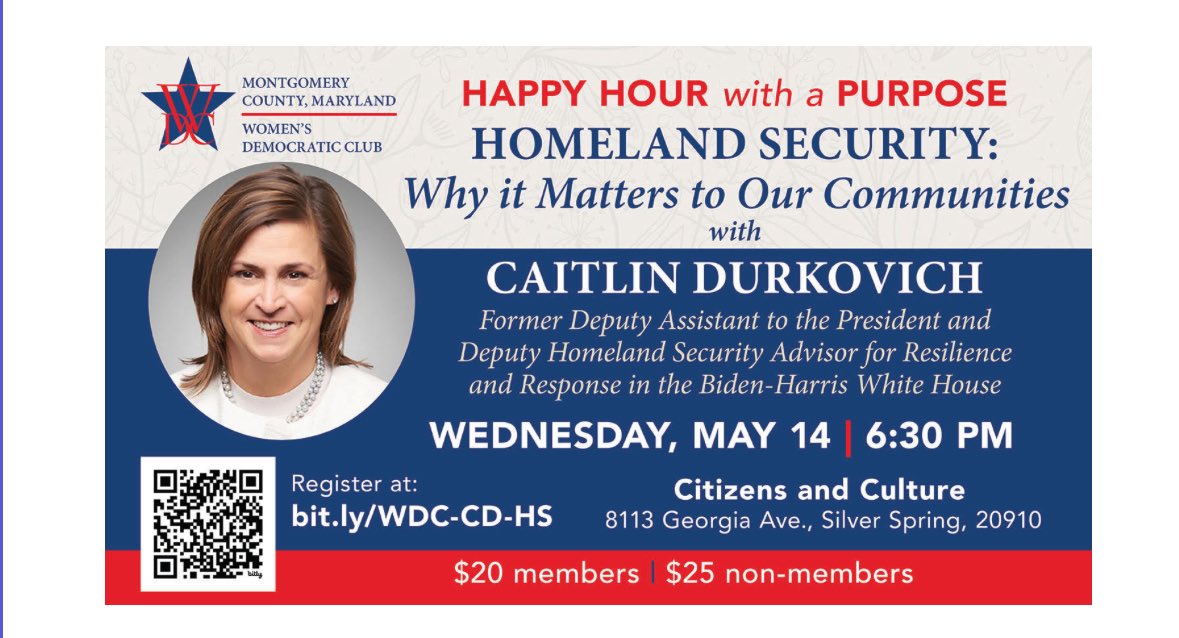 Montgomery County, MD Women's Democratic Club (@mocowdc) on Twitter photo Join the WDC for a conversation with <a href="/cdurkovich/">Caitlin Durkovich</a> about the impact on dismantling the <a href="/DHSgov/">Homeland Security</a> 5/14/25 at 6:30 pm at Citizens & Culture RSVP bit.ly/WDC/CD/HS Join the WDC for a conversation with <a href="/cdurkovich/">Caitlin Durkovich</a> about the impact on dismantling the <a href="/DHSgov/">Homeland Security</a> 5/14/25 at 6:30 pm at Citizens & Culture RSVP bit.ly/WDC/CD/HS