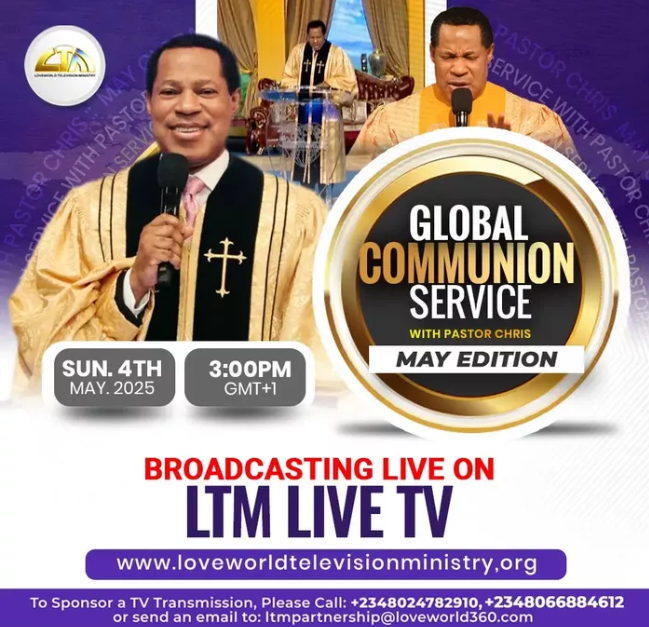 May Global Communion Service with Pastor Chris coming up this weekend 💥
Don't miss it!!!
📅 Sunday, 4th of May 2025
⏲️3:00 pm (GMT+1)
#PraywithPastorChris
