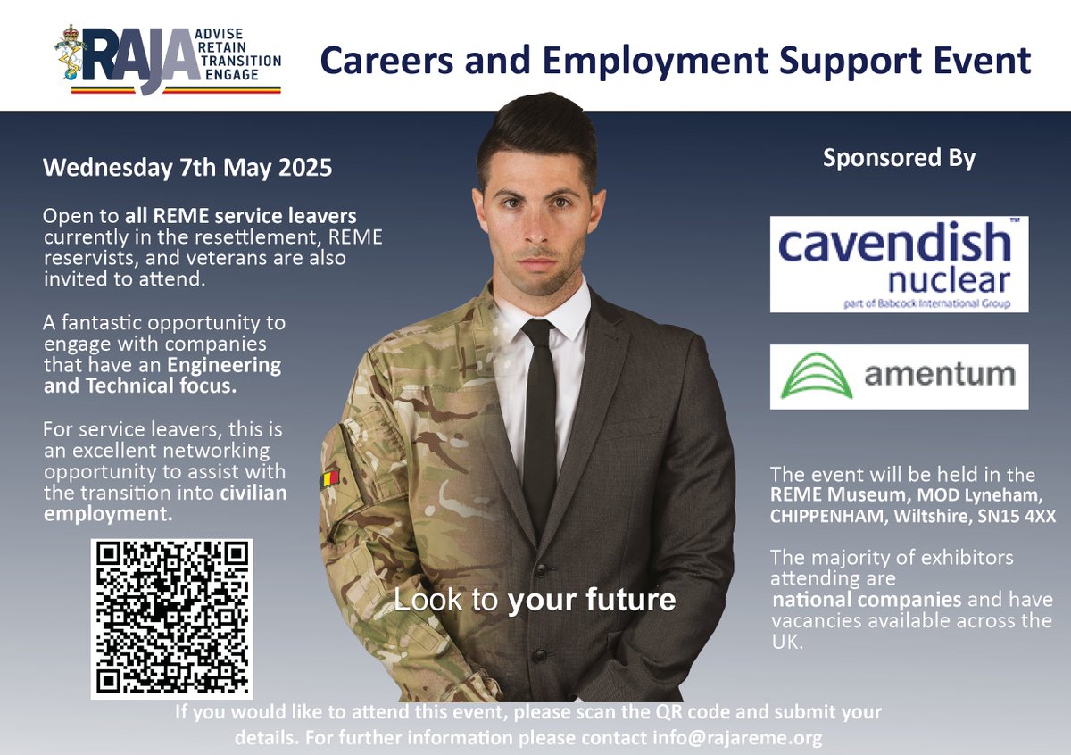 REMINDER: Coming soon - The RAJA Careers &amp; Employment Support Event returns to The REME Museum on Wednesday, 7th May. Scan the code in the image or use the events tab on REME Connect to book #RAJA #ARTE