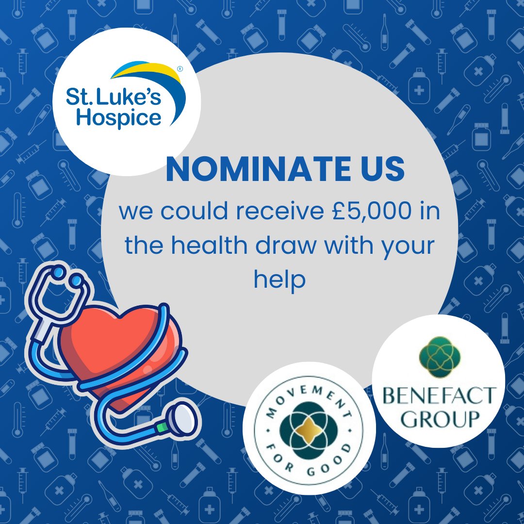 The Movement for Good Health Draw is here and your nomination could help us secure a £5,000 grant which could make a huge difference to our patients and their families.
Take part here: health.movementforgood.com and enter charity number 289466.
#LoveStLukes
#Movementforgood
