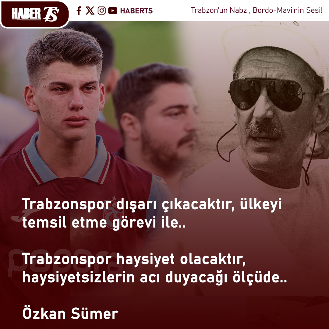 HaberTScom's tweet photo. Trabzonspor dışarı çıkacaktır, ülkeyi temsil etme görevi ile.. 

Trabzonspor haysiyet olacaktır, haysiyetsizlerin acı duyacağı ölçüde..  

Özkan Sümer https://t.co/sVO6kiflUR