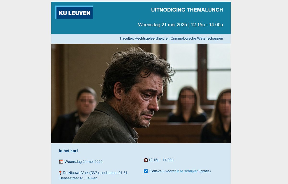 Lunchen met justitie: 'Wie berouw toont, verdient een lichtere straf (maar alleen als het oprecht is)' 
Woensdag 21 mei, 12.15u-14.00u
mailing.kuleuven.be/r-77cd49d13195…