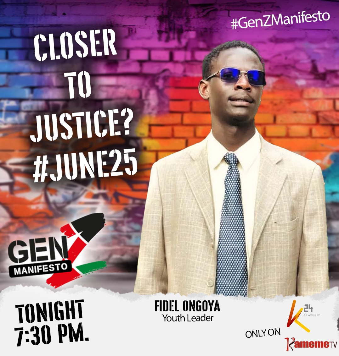 K24Tv's tweet photo. The protests of June 25th shook a generation. The questions remain.
What does justice look like for Kenya’s youth? Let’s talk tonight on #GenZManifesto.
7:30 PM | K24TV and Kameme TV. #JusticeForJune25 #GenZManifesto #BloodParliament https://t.co/56R7fO8WOl