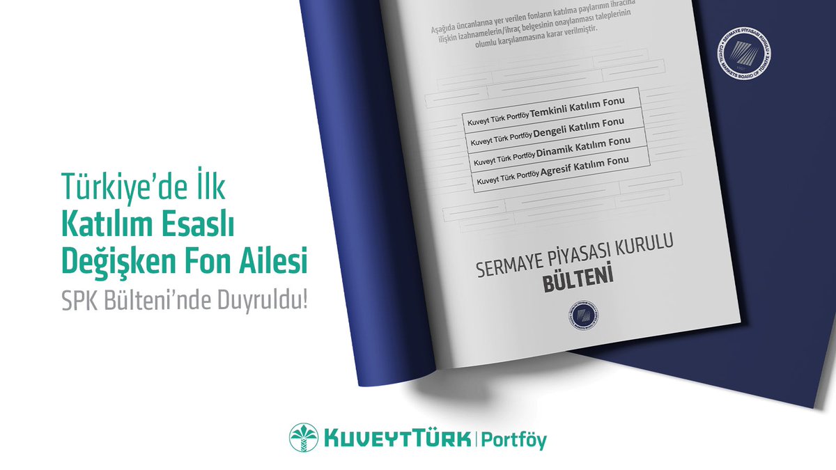 Kuveyt Türk Portföy’ün Türkiye’de İlk Katılım Esaslı Değişken Fon Ailesi SPK Bülteni’nde Duyuruldu!

👉🏻 Kuveyt Türk Portföy Temkinli Katılım Fonu
👉🏻 Kuveyt Türk Portföy Dengeli Katılım Fonu
👉🏻 Kuveyt Türk Portföy Dinamik Katılım Fonu
👉🏻 Kuveyt Türk Portföy Agresif Katılım Fonu