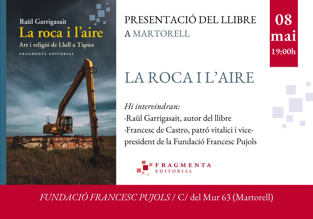 📢 Martorell: la setmana vinent, <a href="/rgsait/">Raül Garrigasait</a> presentarà 'La roca i l'aire' a la <a href="/Ffrancescpujols/">Fundació Francesc Pujols</a>.

📆 08 de maig
⏰ 19:00 hores

➕ Més informació:
fragmenta.cat/2025/04/27/pre…