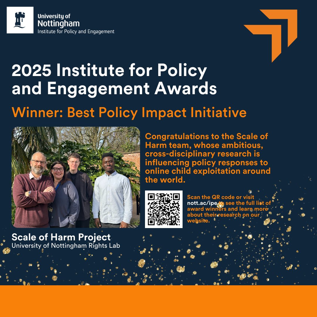 Nottingham Institute for Policy and Engagement (@uon_institute) on Twitter photo 1. Best Policy Impact Initiative (Winner)- The Scale of Harm Project.
Congratulations to <a href="/rightsbeacon/">Rights Lab</a>'s (<a href="/DrToddLandman/">Dr Todd Landman</a>, <a href="/BenBrewster__/">Ben Brewster</a>, <a href="/boyd_doreen/">Dr Doreen Boyd</a> and Albert Nyarko), whose cross-disciplinary research is influencing policy responses to online child exploitation globally. 🎉 1. Best Policy Impact Initiative (Winner)- The Scale of Harm Project.
Congratulations to <a href="/rightsbeacon/">Rights Lab</a>'s (<a href="/DrToddLandman/">Dr Todd Landman</a>, <a href="/BenBrewster__/">Ben Brewster</a>, <a href="/boyd_doreen/">Dr Doreen Boyd</a> and Albert Nyarko), whose cross-disciplinary research is influencing policy responses to online child exploitation globally. 🎉