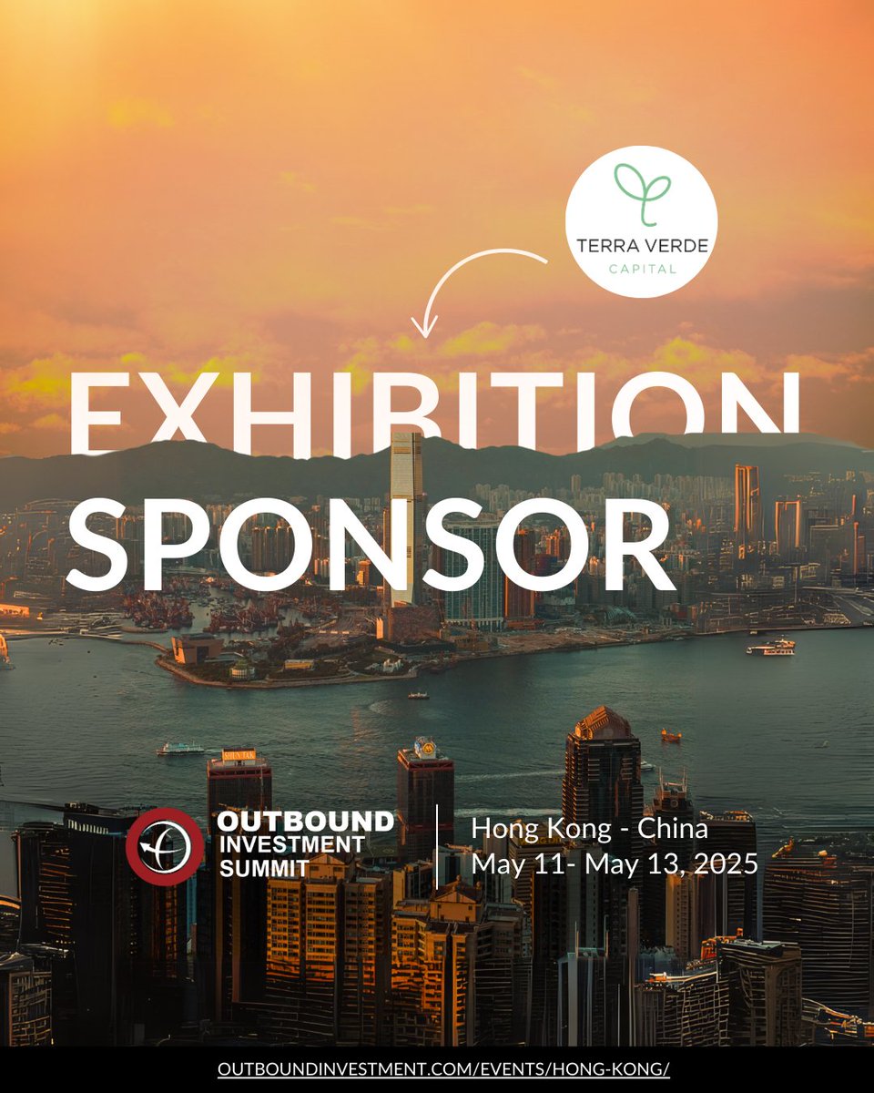 AsiaOutbound's tweet photo. Welcome Terra Verde Capital as an Exhibition Sponsor at the Outbound Investment Summit!
🌱 Leaders in sustainable agri-investment & ESG.
📍 Hong Kong | 📅 May 11–13, 2025
🔗 Register now — https://t.co/0WkbCTS8aV
#OutboundInvestmentSummit #TerraVerdeCapital #OutboundHK https://t.co/758yjKettl