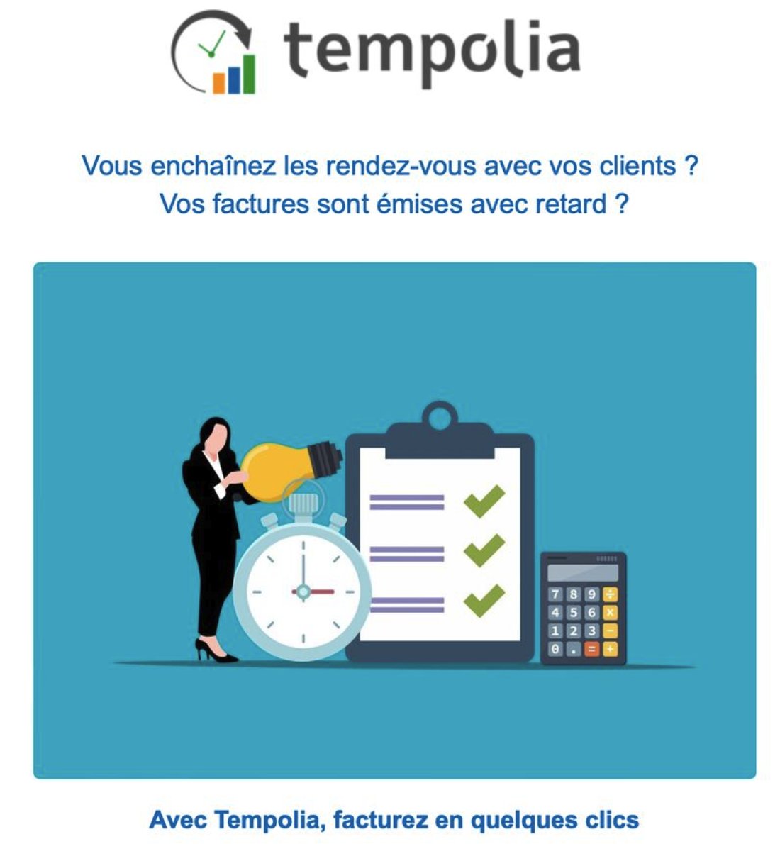 Facturez en un clic ! 
Avec Tempolia, le logiciel de gestion de temps et de gestion interne de cabinet, gagnez du temps et améliorez votre productivité : facturation, exports, éditions de synthèse, etc.
Planifiez dès à présent votre démonstration : tempolia.fr/gestion-de-tem…