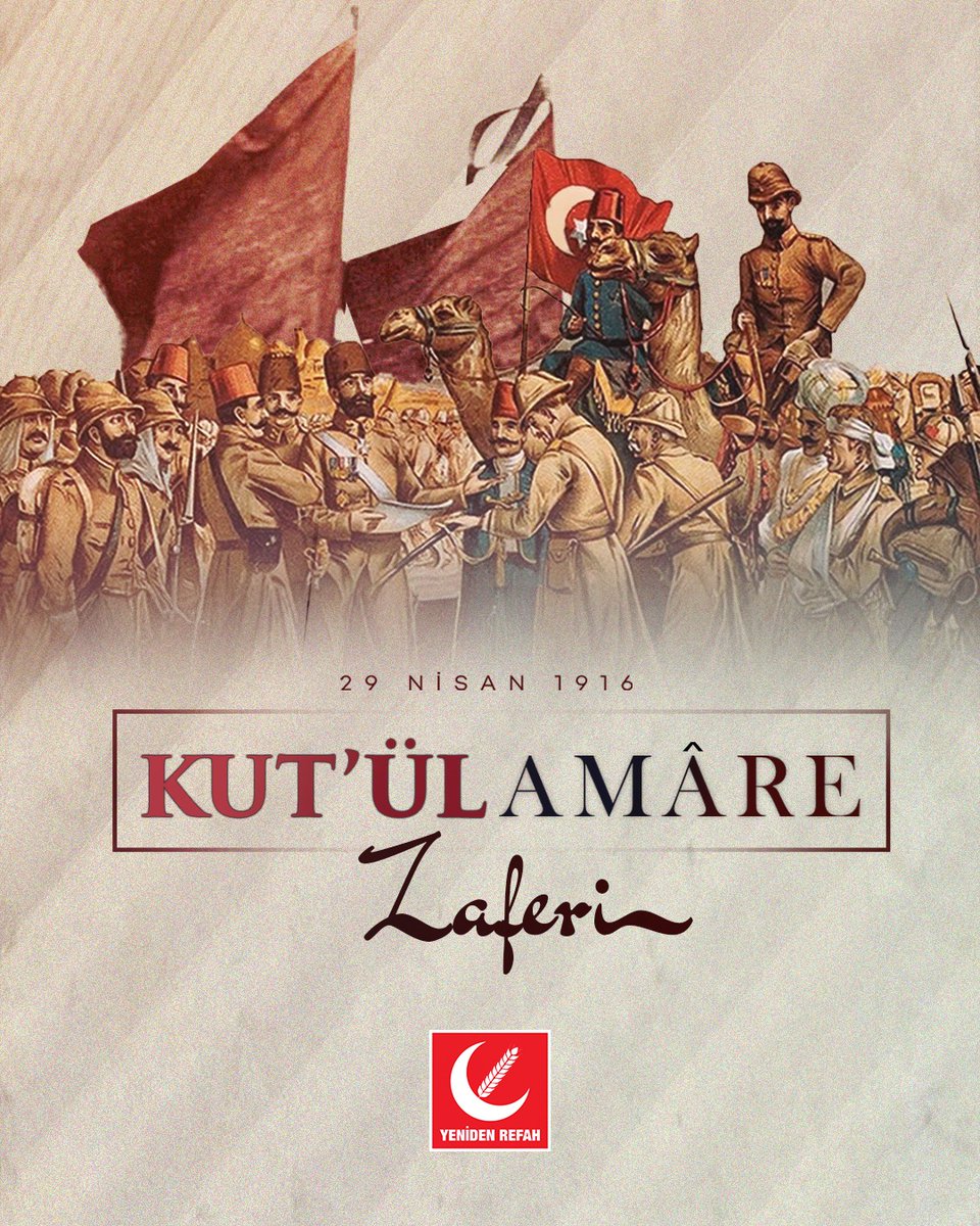 Kut’ül Amare Zaferi, milletimizin inanç, azim ve kararlılıkla yazdığı şanlı destanlardan biridir. Bu büyük zaferin yıl dönümünde kahraman ecdadımızı rahmet ve minnetle anıyoruz.