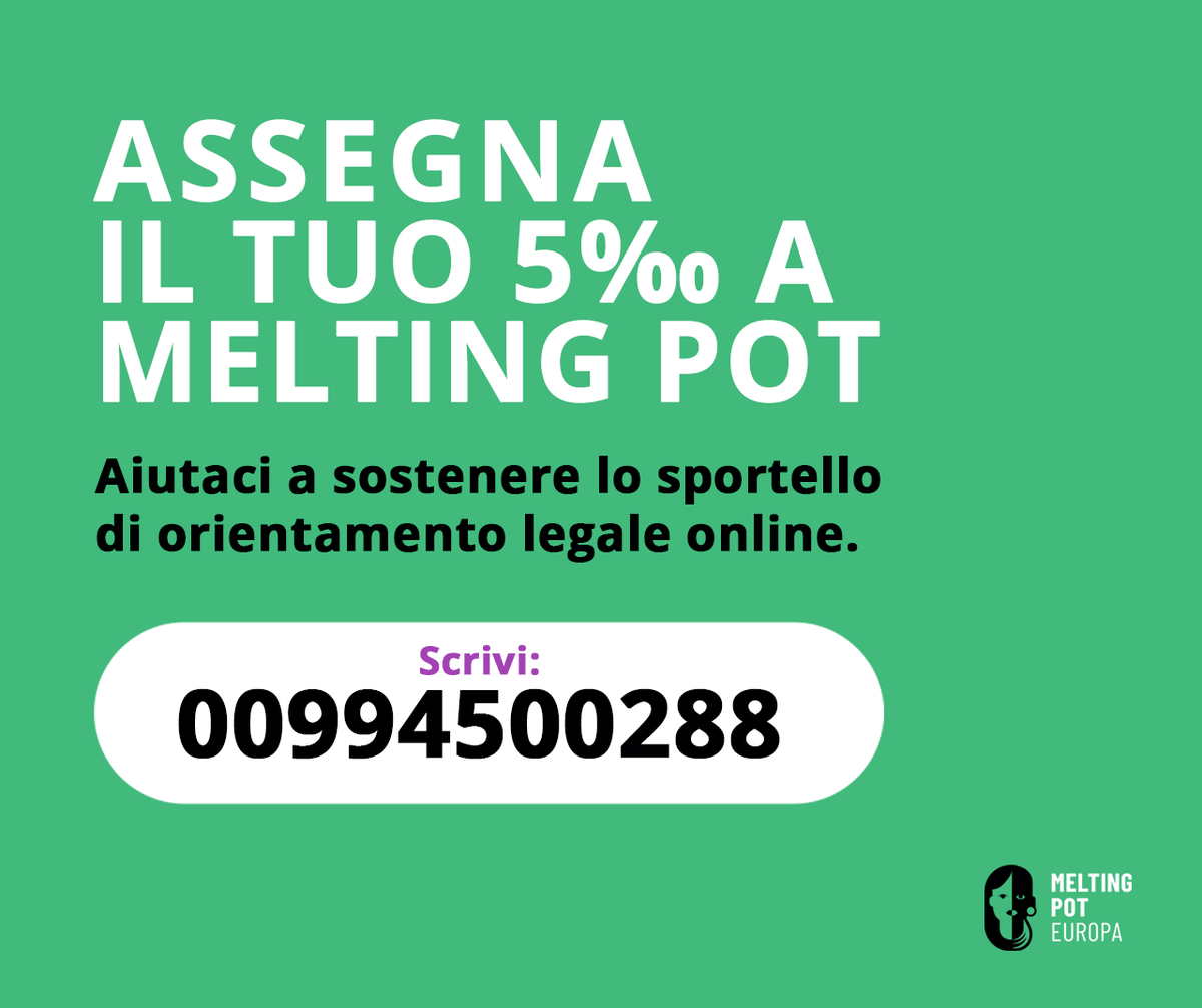 MeltingPotEU's tweet image. 📢 Assegna il tuo 5‰ a Melting Pot:
𝐬𝐜𝐫𝐢𝐯𝐢 𝟎𝟎𝟗𝟗𝟒𝟓𝟎𝟎𝟐𝟖𝟖
La tua firma per uno sportello di orientamento legale online ↪︎ meltingpot.org/5x1000