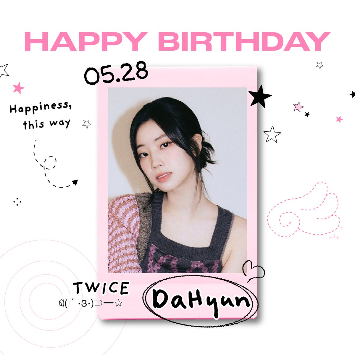 🎉2025.05.28
🎂Happy Birthday #DAHYUN🎂

#HAPPY_BIRTHDAY_DAHYUN
#HAPPY_DAHYUN_DAY

<a href="/JYPETWICE/">TWICE</a> #TWICE #KimDahyun #ONCE #STARPLAY