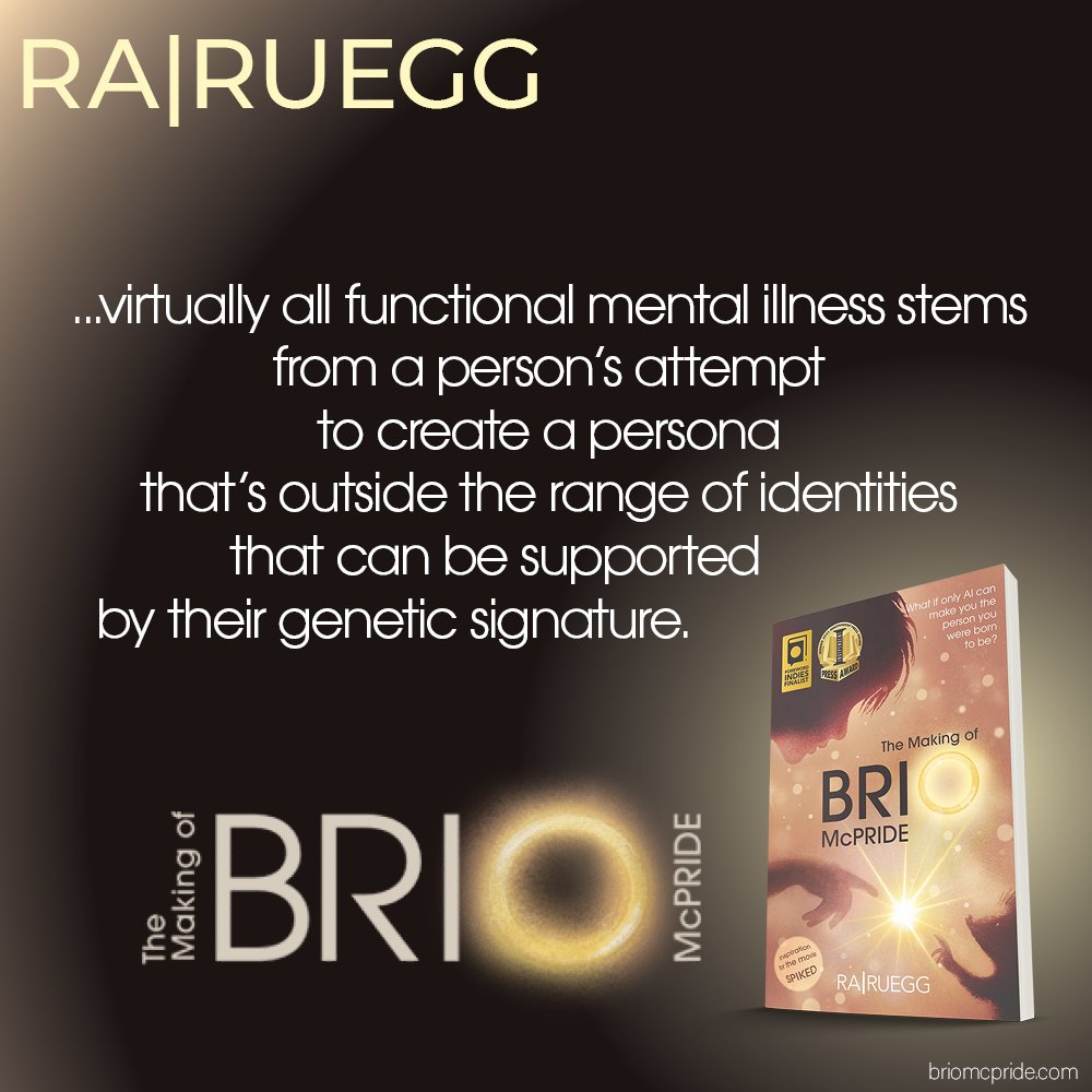 R.A. Ruegg, Author โ๏ธ (@rarueggauthor) on Twitter photo "Virtually all functional mental illness stems from a person's attempt to create a persona that's outside the range of identities that can be supported by their genetic signature."
~ <a href="/RARueggAuthor/">R.A. Ruegg, Author โ๏ธ</a>, ๐โ๐ ๐๐๐๐๐๐ ๐๐ ๐ต๐๐๐ ๐๐๐๐๐๐๐
#Excerpt "Virtually all functional mental illness stems from a person's attempt to create a persona that's outside the range of identities that can be supported by their genetic signature."
~ <a href="/RARueggAuthor/">R.A. Ruegg, Author โ๏ธ</a>, ๐โ๐ ๐๐๐๐๐๐ ๐๐ ๐ต๐๐๐ ๐๐๐๐๐๐๐
#Excerpt