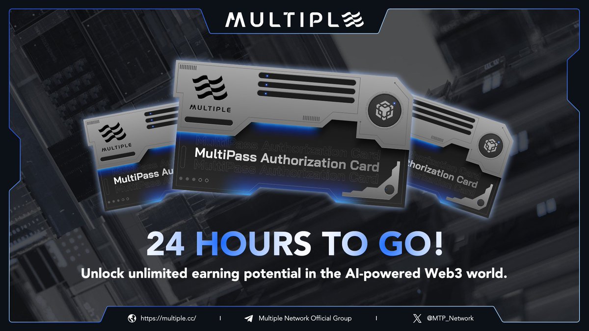 ⏰ 24 Hours to Go! ⏰

MultiPass NFT — Your gateway to the AI-powered DePIN economy — launches TOMORROW.

🎟️ Only 10,000 NFTs available
💳 200 $USDT each | ⛔ Never minted again
💰 Share 50M $MTP rewards (5% of total supply)

🔓 $MTP unlocked at launch — Estimated $1,500 per