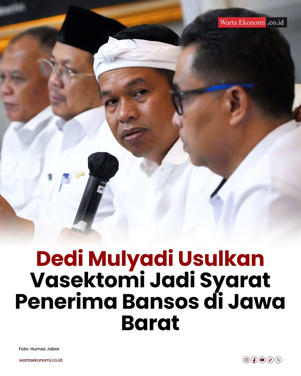 WartaEkonomi's tweet image. Gubernur Jawa Barat, Dedi Mulyadi, mengusulkan agar penerima bantuan sosial dari kalangan keluarga prasejahtera diwajibkan menjalani vasektomi, khususnya bagi pria. 

Naskah dan Desain : Asep Suherman

#DediMulyadi #Vasektomi #Bansos #KeluargaBerencana #KebijakanPublik #JawaBarat