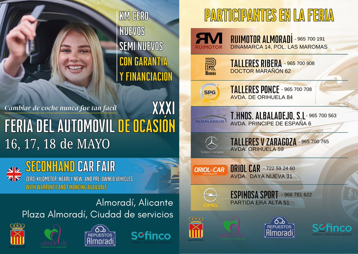 XXXI FERIA DEL AUTOMOVIL DE OCASIÓN EN ALMORADÍ
Los días 16, 17 y 18 de mayo, en la Pl. Almoradí Ciudad de Servicios, donde encontrarás la mejor selección de vehículo de km cero, nuevos y semi nuevos, con la mejor garantía y financiación.
¡No te pierdas esta gran exposición!