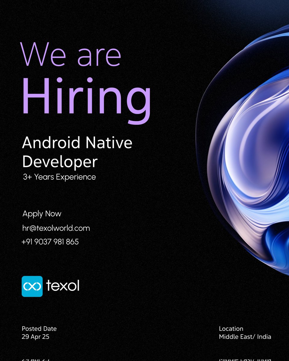 texolworld's tweet photo. We are Hiring! 

Texol is looking for an Android Native Developer to join our dynamic team. If you have 3+ years of experience in Android development and want to contribute to innovative projects, we want to hear from you!

📍 Location: Middle East/India
🗓 Posted on: 29 Apr 25 https://t.co/8GRvYinR2f