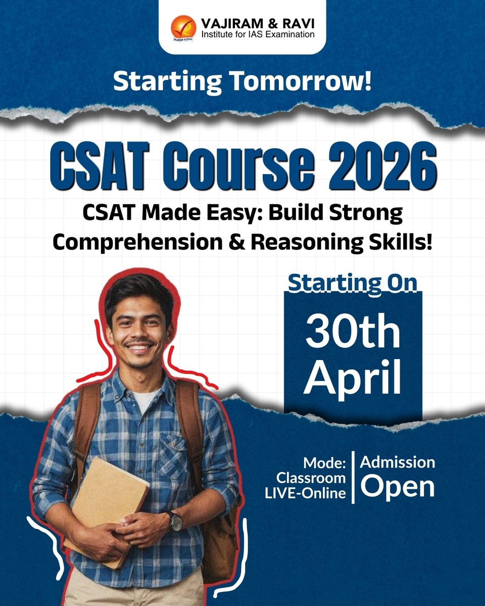 VajiramRavi's tweet image. Starting Tomorrow — CSAT Course for UPSC 2026
Strengthen your comprehension, reasoning, and decision-making skills with structured guidance.
🗓️ Starts: 30th April 2025
🏛️ Mode: Classroom &amp;amp; LIVE-Online
📌 Admissions Open – Enrol Now

#UPSC2026 #CSATPreparation #UPSCPrelims