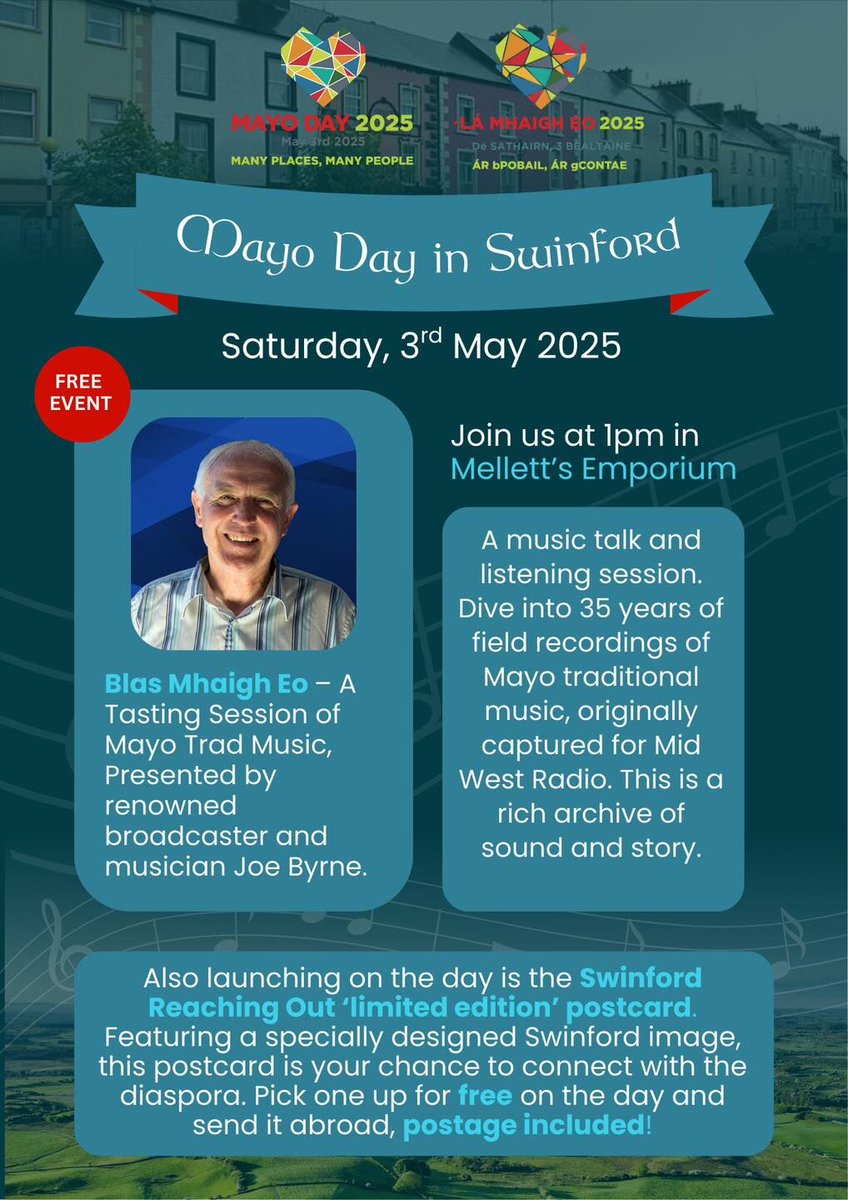 Mayo Day in Swinford. Just one of the many events happening around the county on Saturday, May 3rd. Renowned musician, collector and broadcaster JOE BYRNE presents 35 years of his field recordings originally captured for MWR. Free Event. Mellett's Emporium, Swinford 1pm