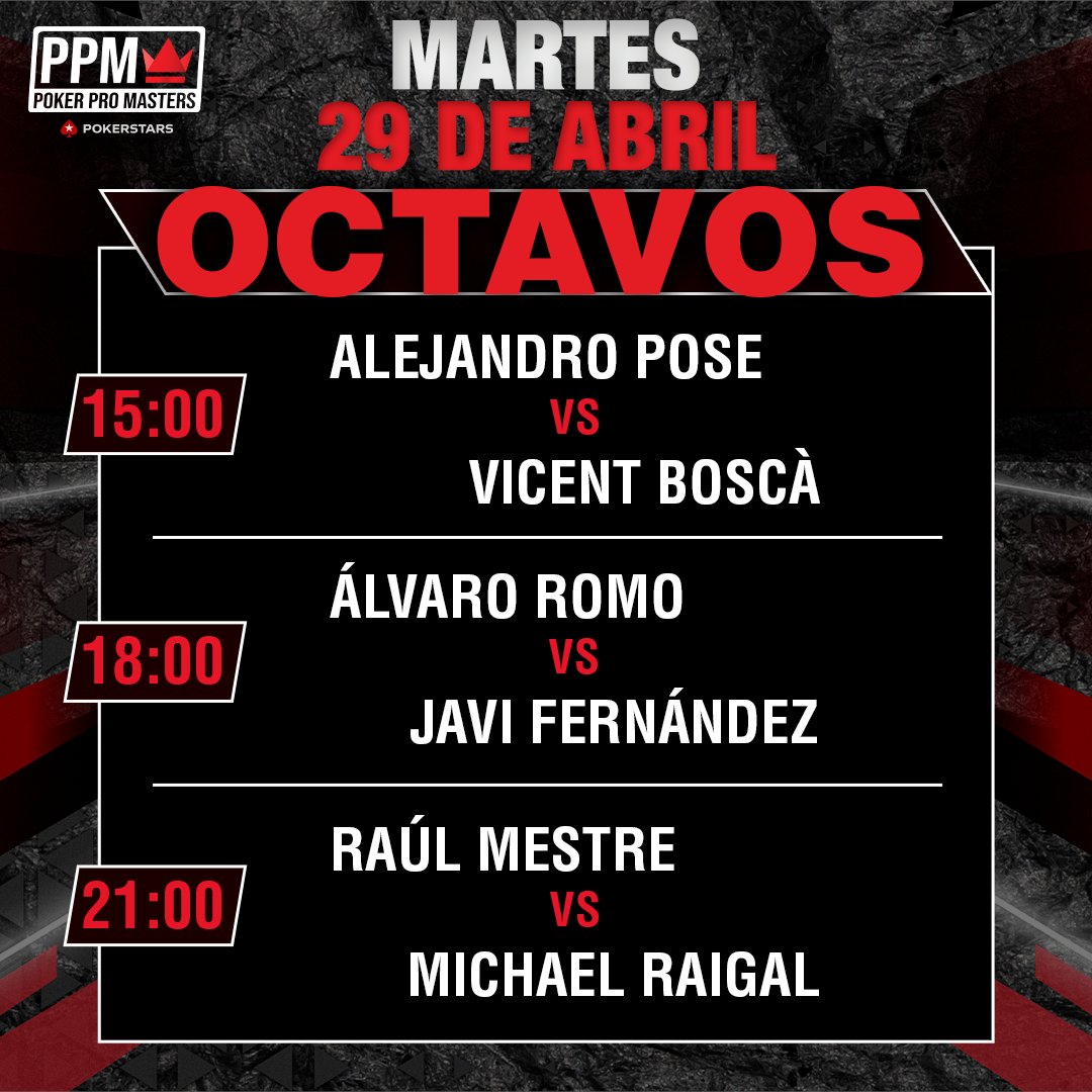 Poker-Red (@poker_red) on Twitter photo 📢 ¡Arrancan los OCTAVOS de final del <a href="/pokerpromasters/">Poker Pro Masters 👑</a>!
🗓️Hoy viviremos los tres primeros duelos:
🕒 15:00 - <a href="/PalomoRover/">Rover_palomo</a> vs <a href="/VicentGordon/">Vicent B</a>
🕕 18:00 - Álvaro Romo vs <a href="/javiFTG/">Javier Fernández Alonso</a>
🕘 21:00 - <a href="/Raul_Mestre/">Raul Mestre</a> vs <a href="/MichaelRaigal/">Miguel Angel Raigal</a>
¡No te lo pierdas! 🔥
#PPM2025 <a href="/PokerStarsSpain/">PokerStars España</a> 📢 ¡Arrancan los OCTAVOS de final del <a href="/pokerpromasters/">Poker Pro Masters 👑</a>!
🗓️Hoy viviremos los tres primeros duelos:
🕒 15:00 - <a href="/PalomoRover/">Rover_palomo</a> vs <a href="/VicentGordon/">Vicent B</a>
🕕 18:00 - Álvaro Romo vs <a href="/javiFTG/">Javier Fernández Alonso</a>
🕘 21:00 - <a href="/Raul_Mestre/">Raul Mestre</a> vs <a href="/MichaelRaigal/">Miguel Angel Raigal</a>
¡No te lo pierdas! 🔥
#PPM2025 <a href="/PokerStarsSpain/">PokerStars España</a>