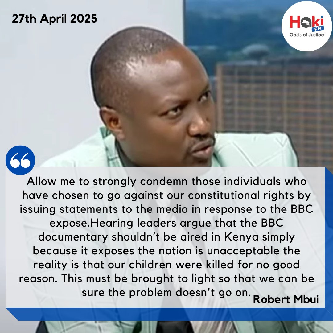 Hearing leaders argue that the BBC documentary shouldn’t be aired in Kenya simply because it exposes the nation is unacceptable - Robert Mbui