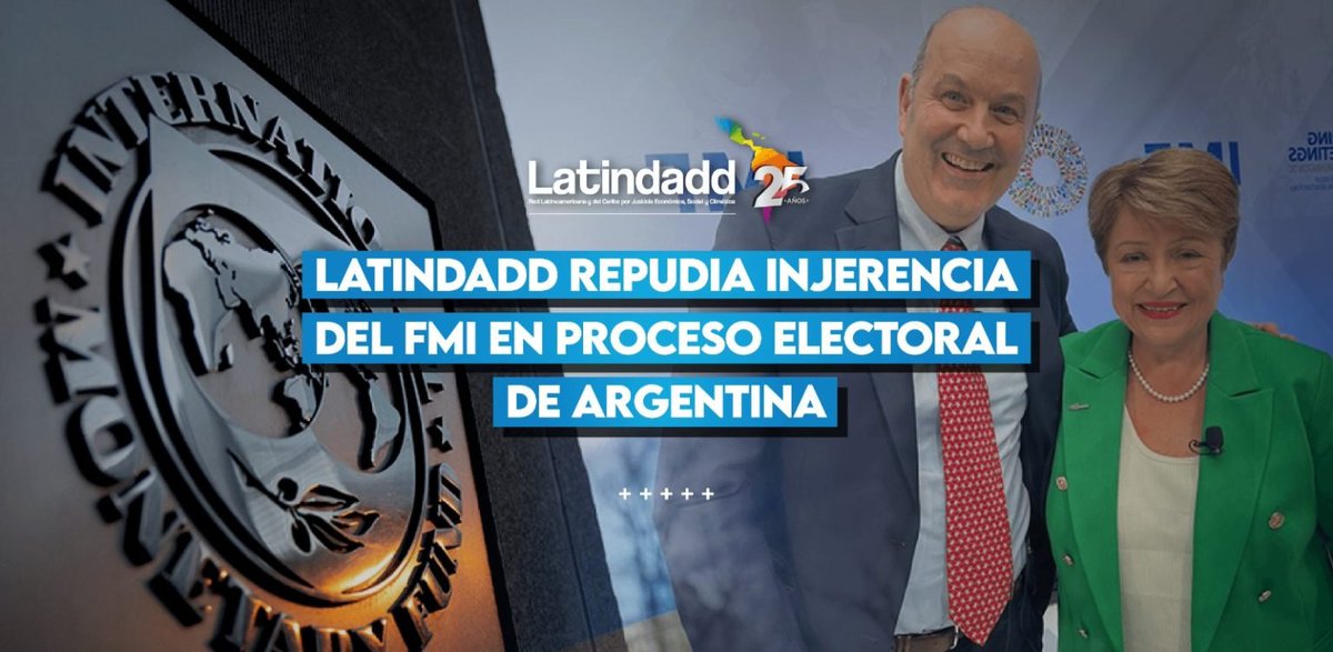 IntegracionSES's tweet photo. 📢 Compartimos declaración de @latindadd (Red Latinoamericana y del Caribe por Justicia Económica, Social y Climática) contra la injerencia del FMI en el proceso electoral de Argentina.

Completa ➡️ https://t.co/m5BESq2t5R https://t.co/jXNmKVyHMx