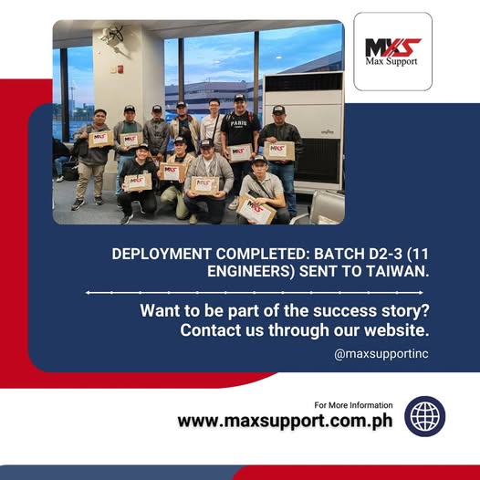 🚀 Big Congratulations to Batch D2-3!

Yesterday, April 28, 2025, 11 talented engineers took a major leap forward — successfully deployed to Taiwan! 🌏💼

✅ Apply today: maxsupport.com.ph

#ApplyNow #CareerGoals #WorkAbroad #DreamBig #NextIsYou 🌟