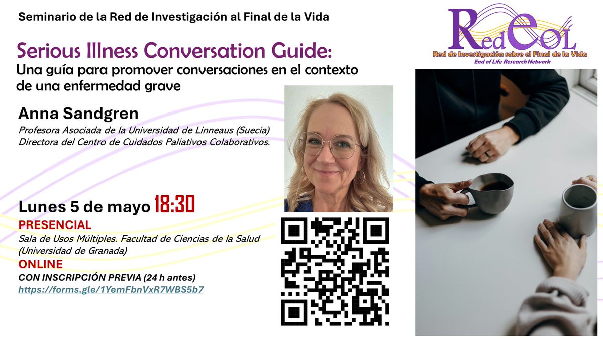 🚨🚨🚨
Seminario Investigación RedEOL con <a href="/AnnaSandgren70/">Anna Sandgren</a> "Serious Illness Conversation Guide: promover conversaciones en el contexto de una enfermedad grave"
🗓️🗓️
5 de Mayo 18:30 en la <a href="/FacultadCCSS/">Ciencias de la Salud</a> de <a href="/CanalUGR/">Universidad Granada</a> 
También online con inscripción: 
⏬⏬⏬
redeol.es/seminario-anna…