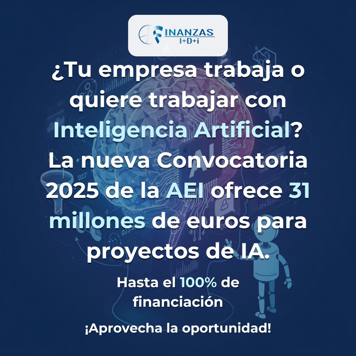 ¡31M€ para tu I+D en IA! 🚀 

AEI abre convocatoria 2025 para PYMES/startups en España.  Financiación hasta 100% costes.  

Plazos de la convocatoria🗓️: Apertura  7 de mayo / Cierre 28 de mayo 

Info 👇
finanzasidi.com/convocatoria/c…

 #IA #InteligenciaArtificial #IDi #financiacionIA